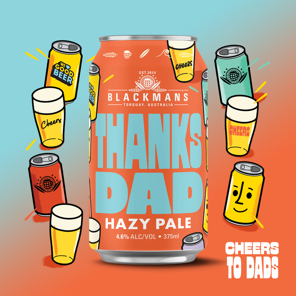 THANKS DAD HAZY PALE
