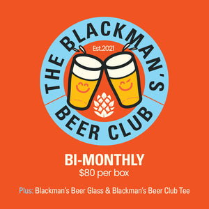 BLACKMAN’S BEER CLUB - BI MONTHLY - WITH TINNIE HOLDER!