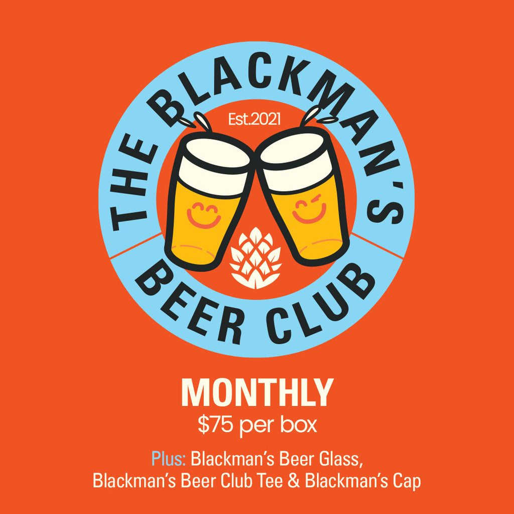 BLACKMAN’S BEER CLUB - MONTHLY - WITH TSHIRT & TINNIE HOLDER!!